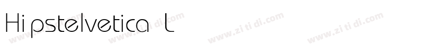 Hipstelvetica Light字体转换